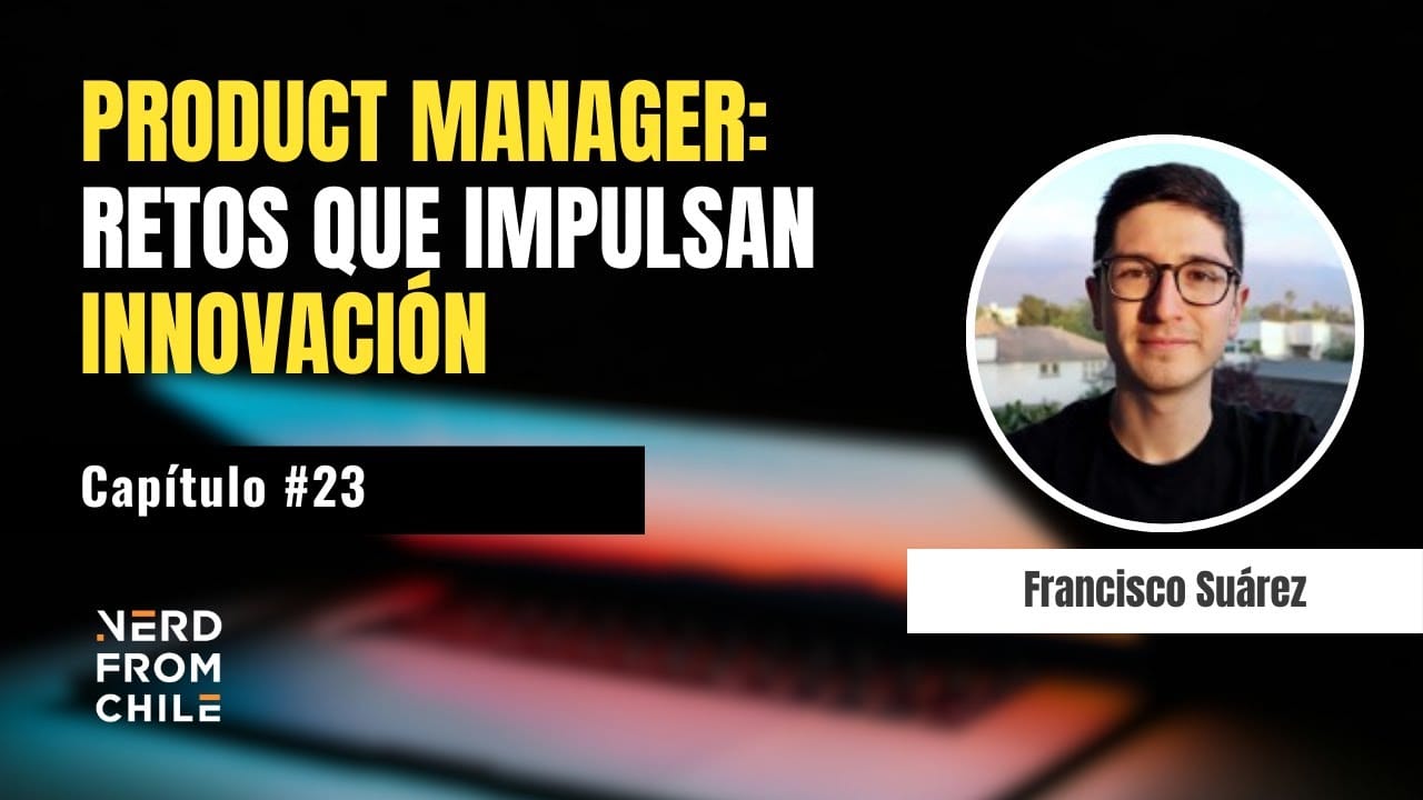 Nerd From Chile Podcast #23: Francisco Suárez